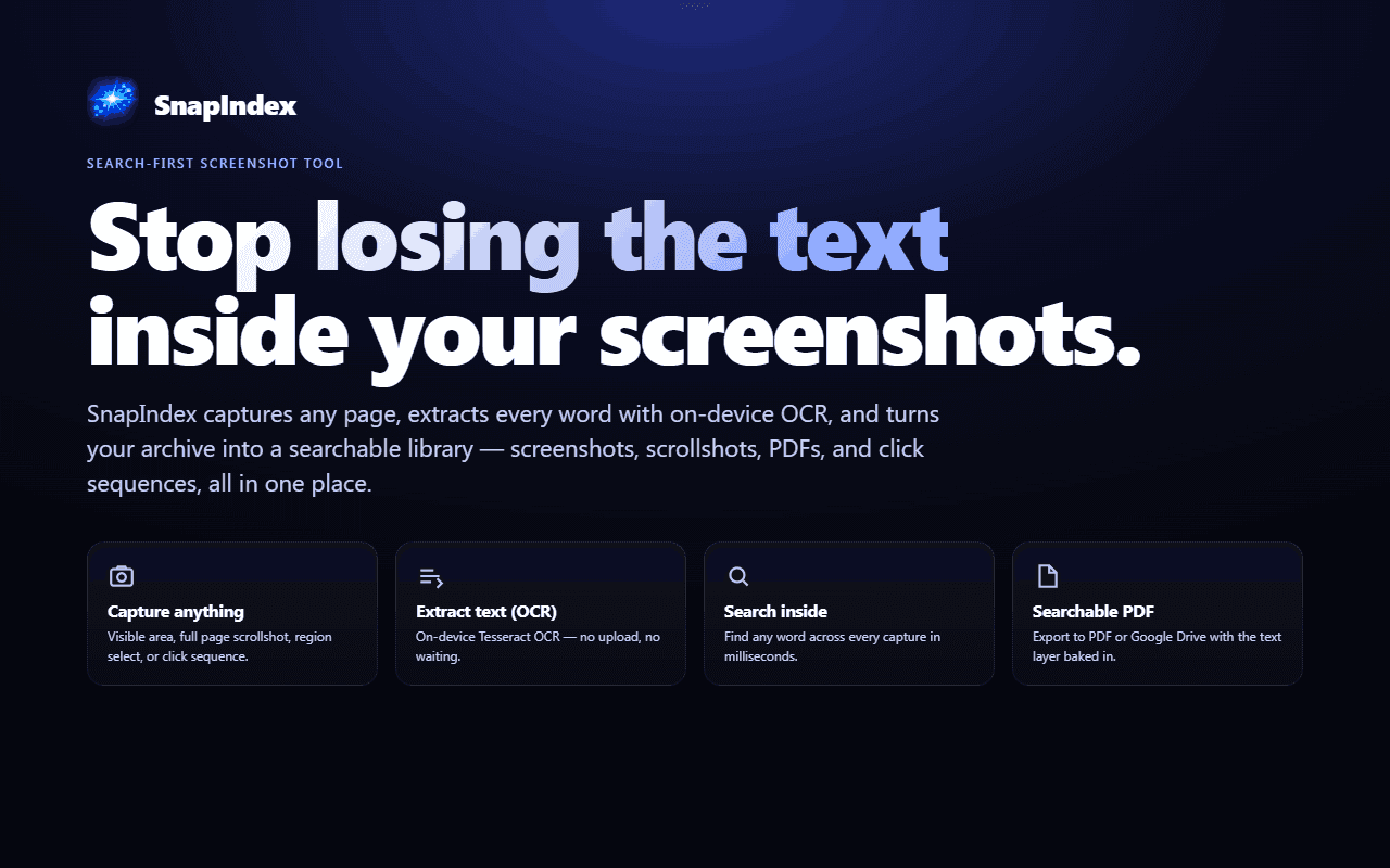 SnapIndex — Search Everything You've Captured image 1