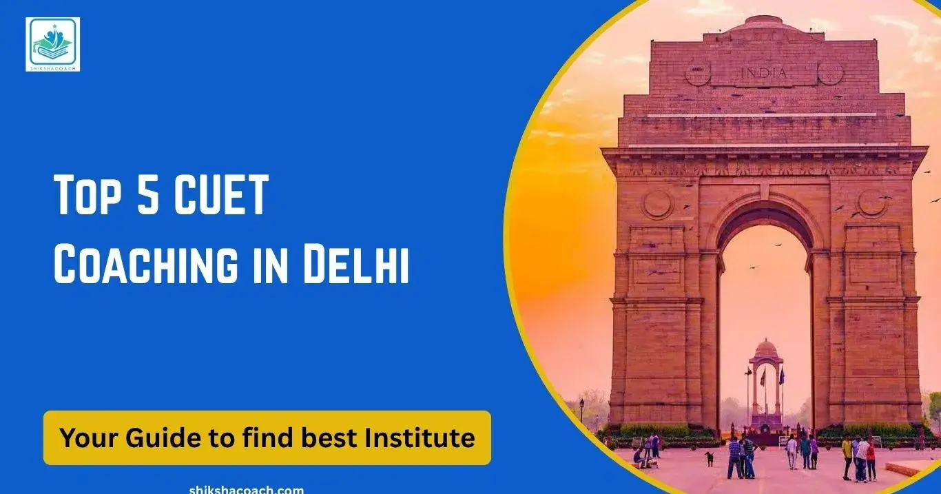 5 Best CUET Coaching in Delhi