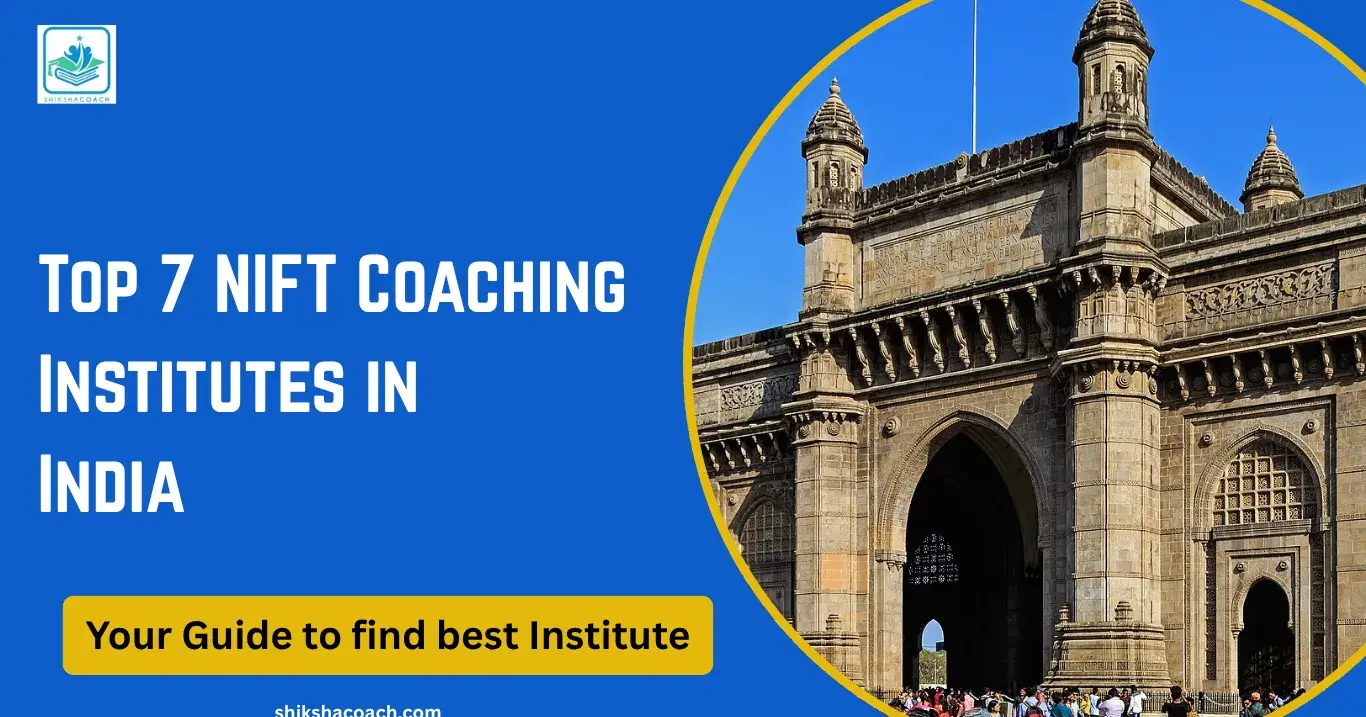 Top 7 NIFT Coaching Institutes in India