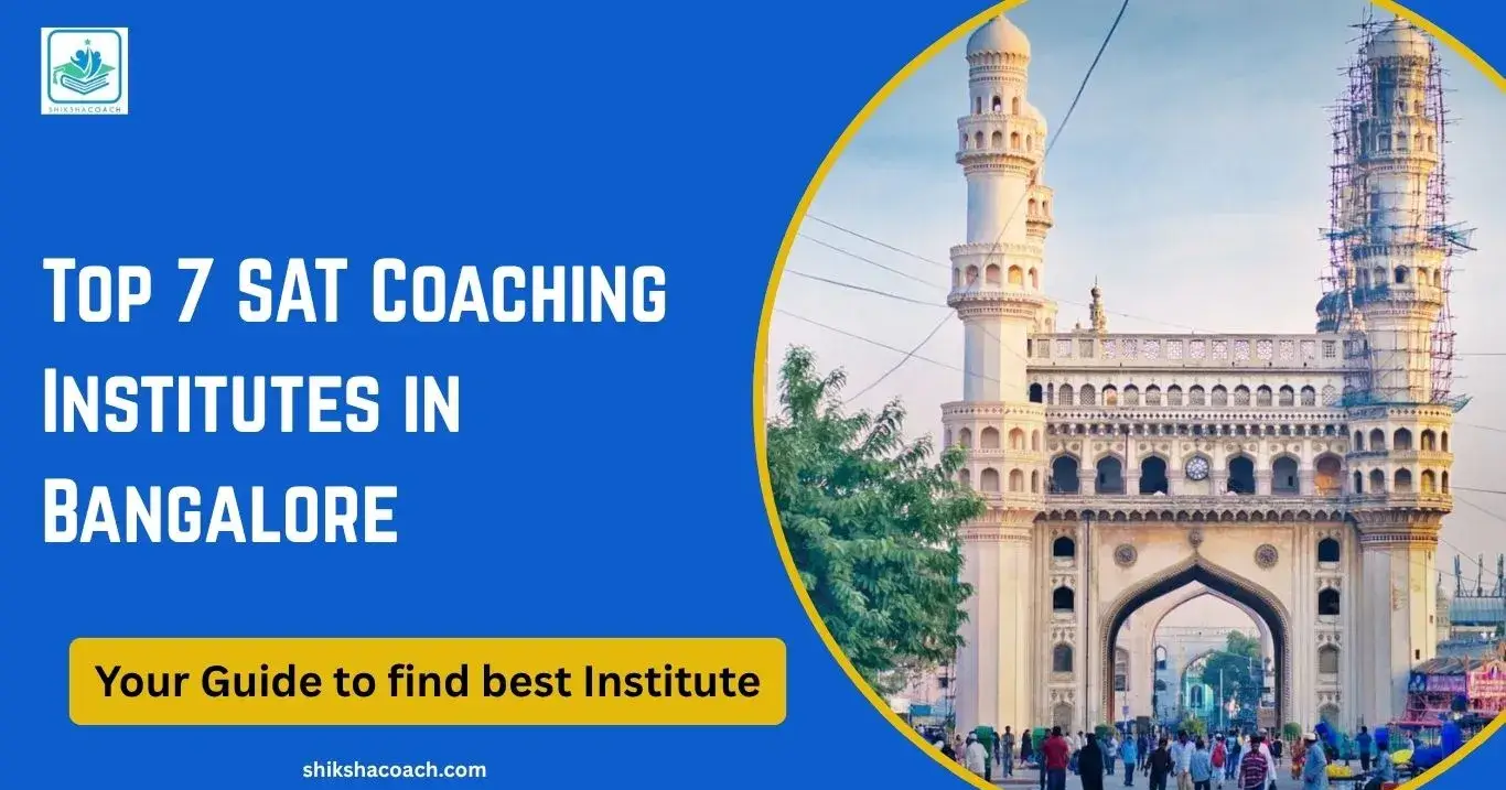 Top 7 SAT Coaching Institutes in Bangalore