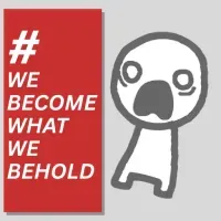 WeBecomeWhat WeBehold