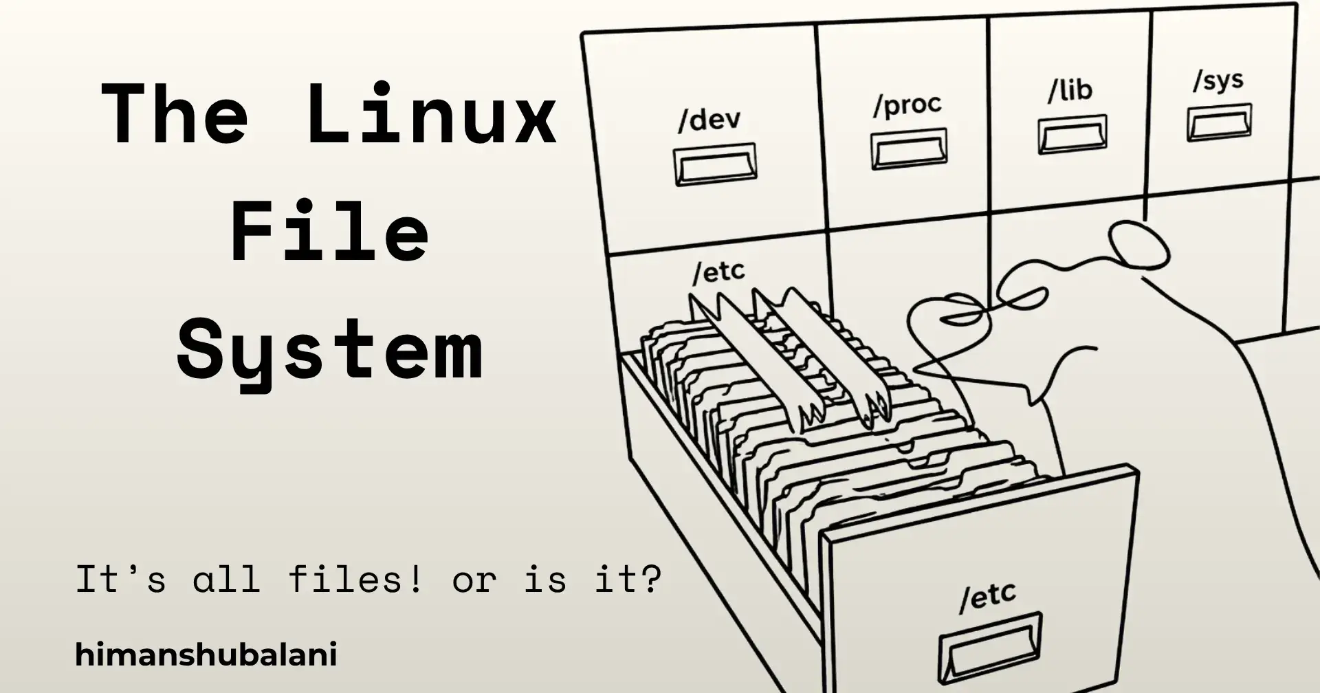 How Linux runs on files - The Linux File System