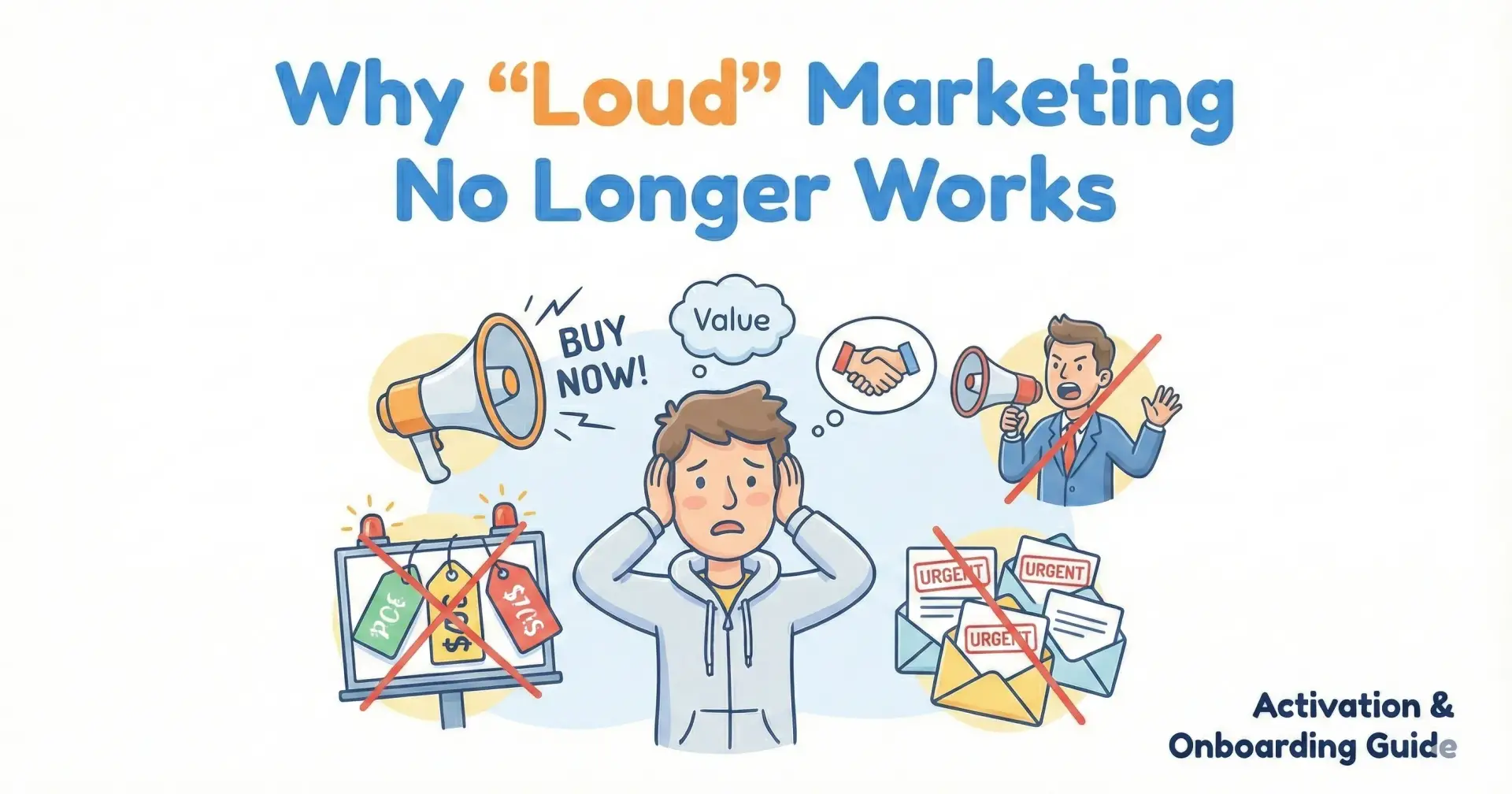 Why “Loud” Marketing No Longer Works