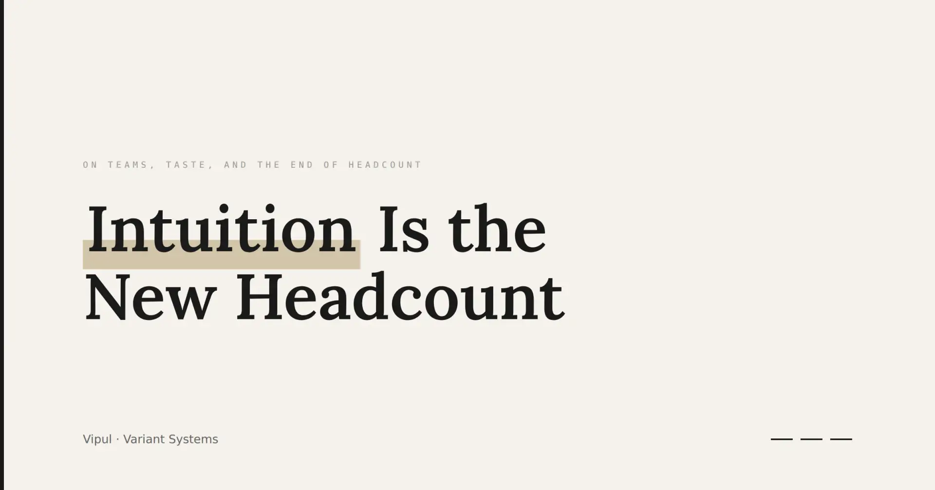 Intuition Is the New Headcount
