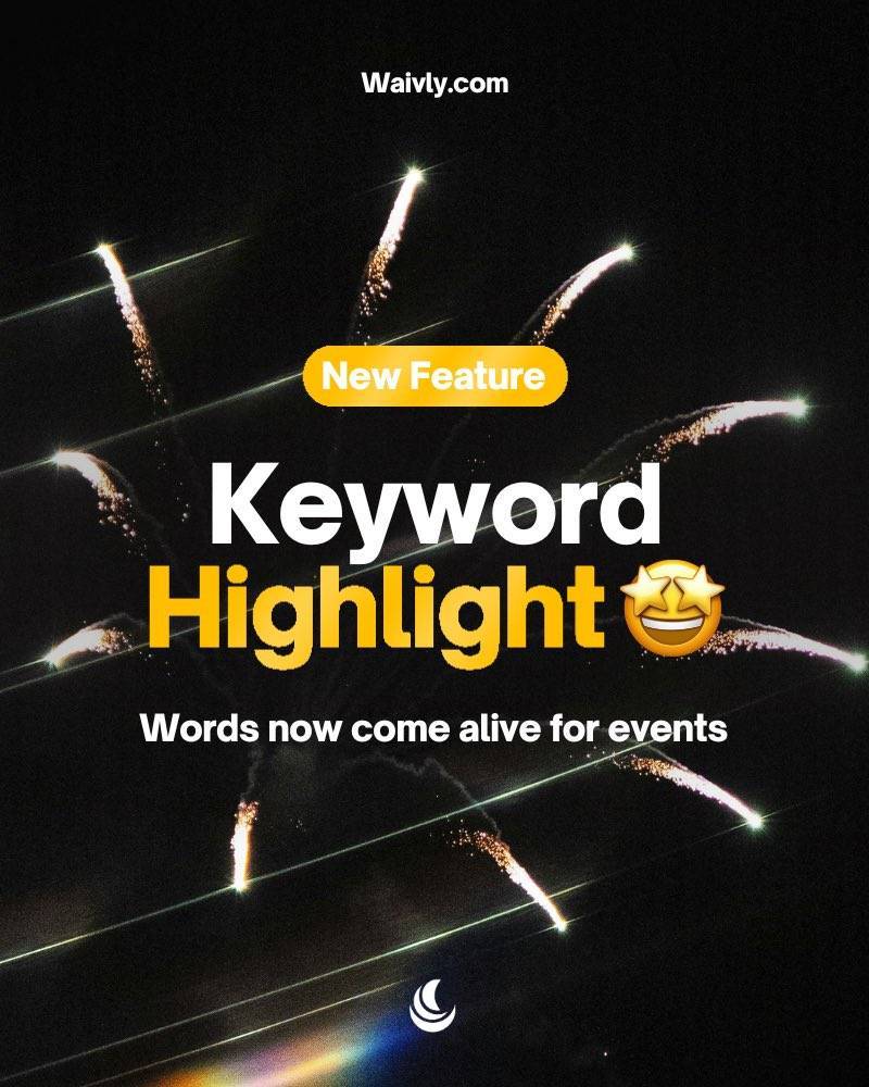 Waivly Keyword Highlight - Events Come Alive image 1