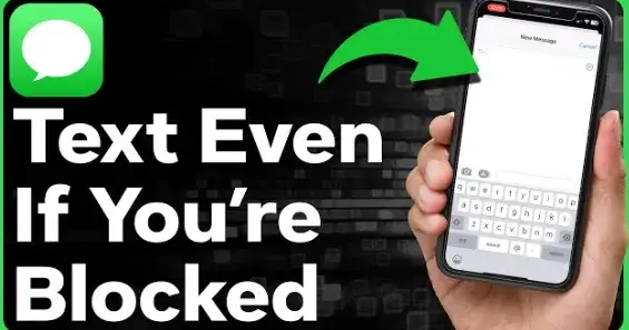 Full Guide about Texting Someone Who Blocked You