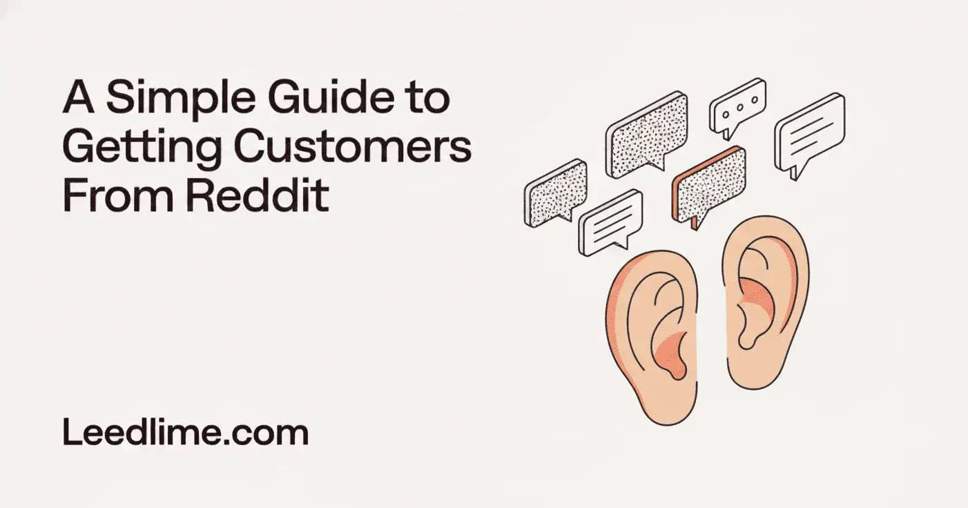 A Simple Guide to Getting Customers From Reddit: The Complete 2026 Guide