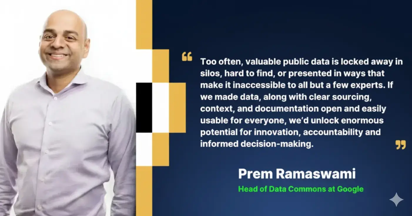“We Are Very Early in Our Work With LLMs,” — Prem Ramaswami, Head of Data Commons at Google