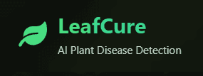LeafCure – AI-powered Plant Disease Detection