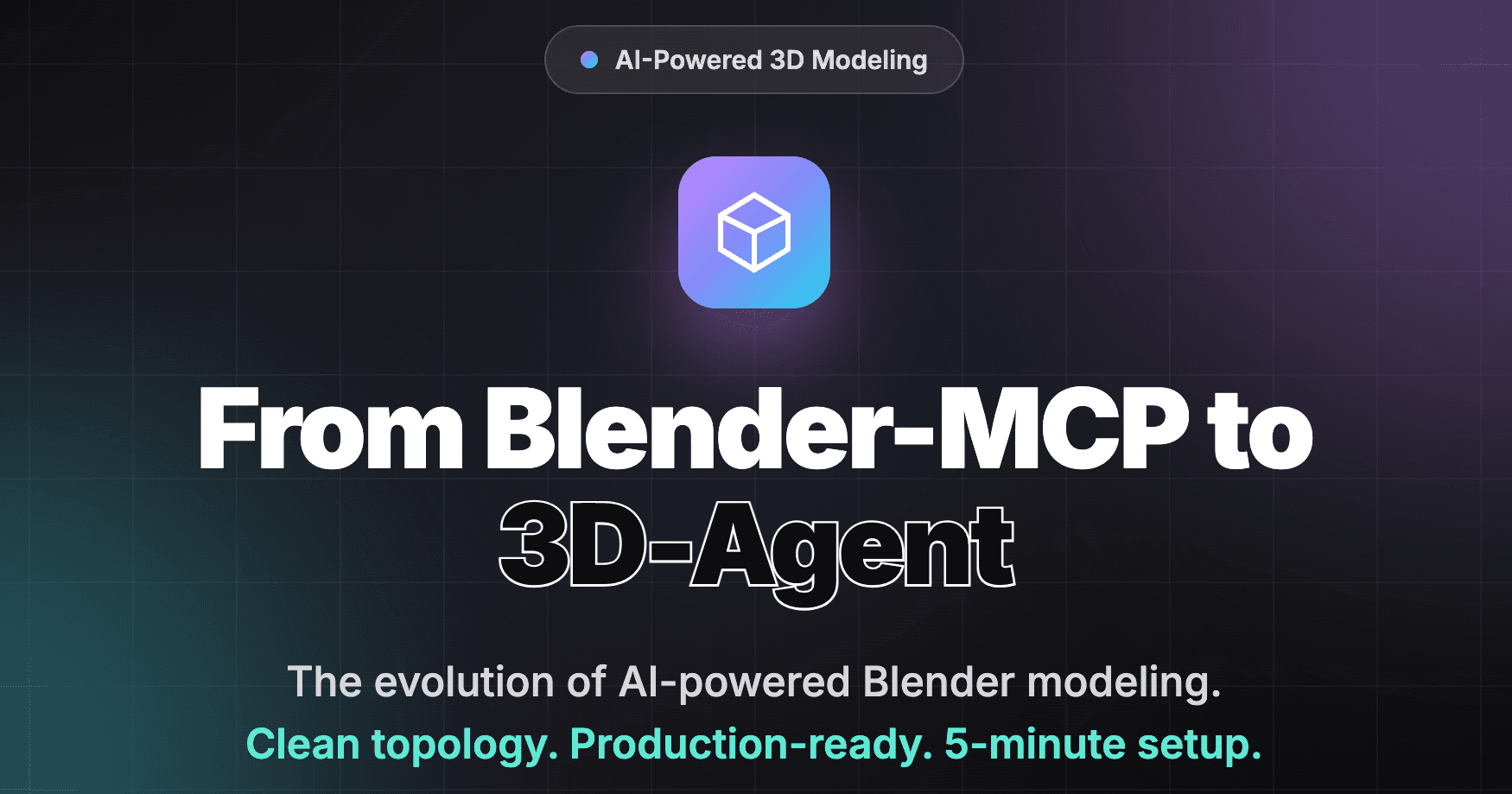 From Blender-MCP to 3D-Agent: Production-Ready AI for Blender (Text-to-3D, Clean Topology)