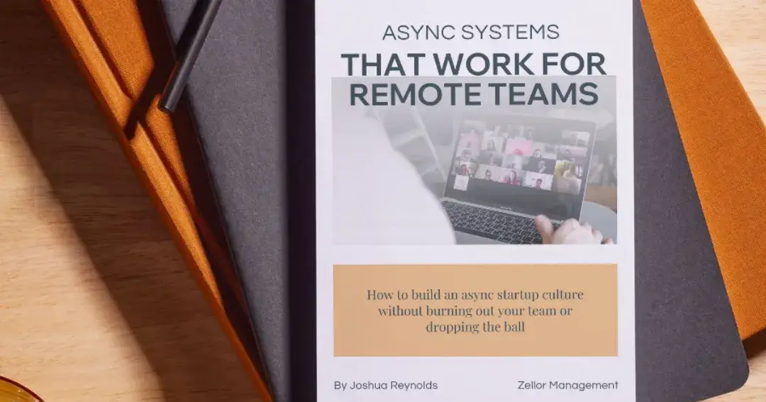 Running a Remote Team Takes the Right Async Approach