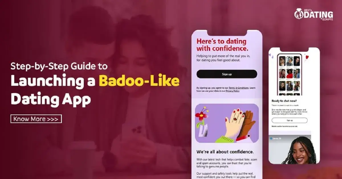 Step-by-Step Guide to Launching a Badoo-Like Dating App