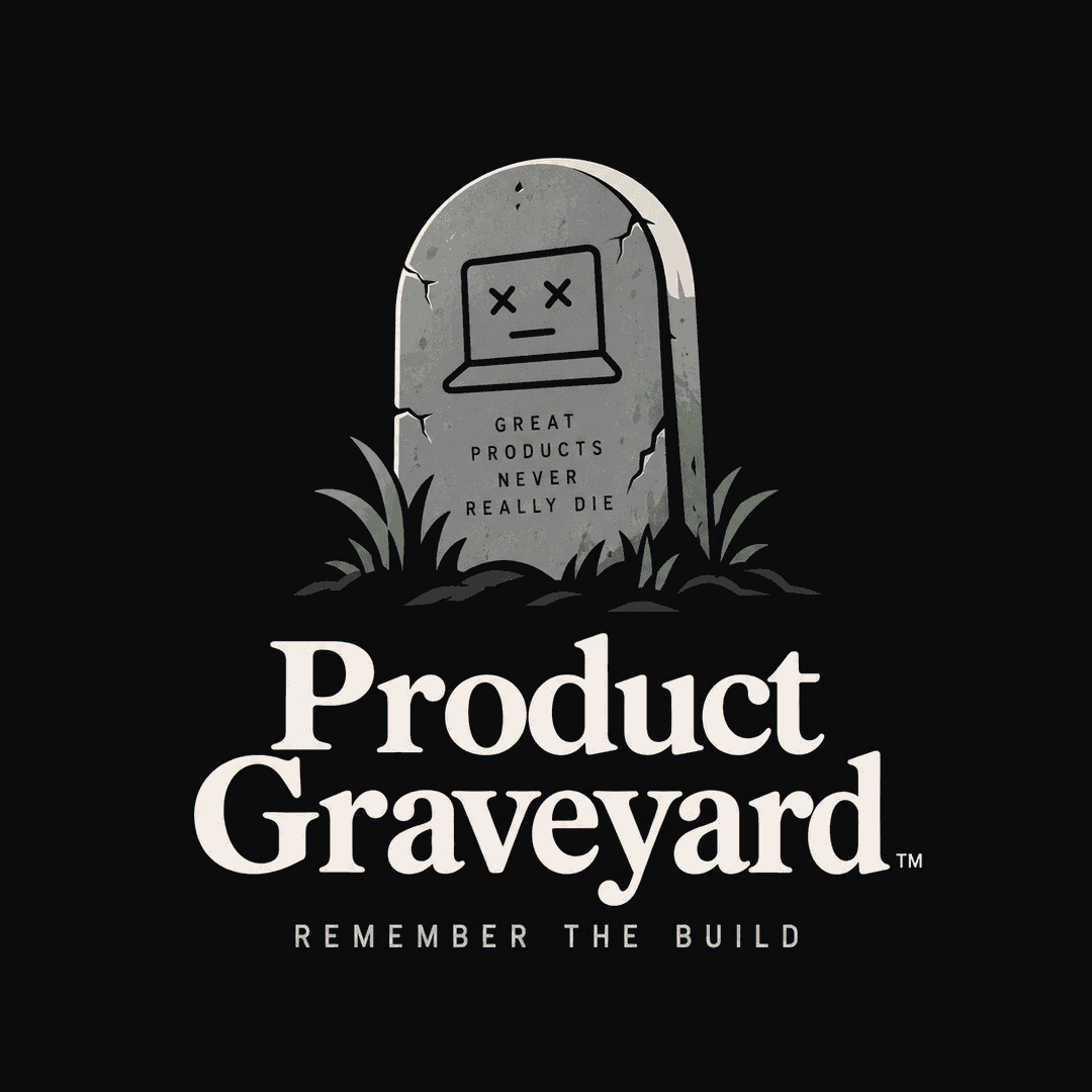 Product Graveyard