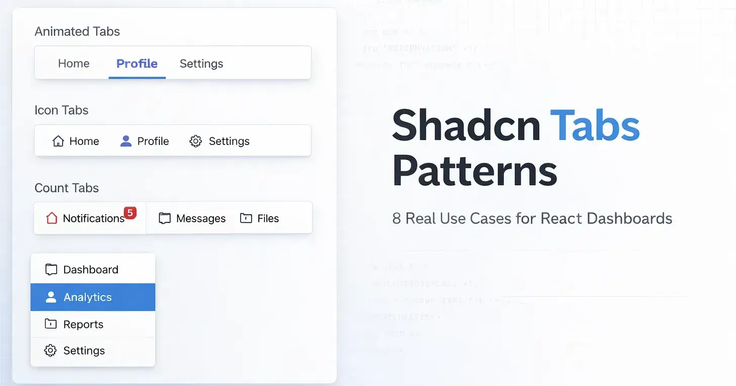 Shadcn Tabs in React: 9 Real Patterns That Actually Improve Performance