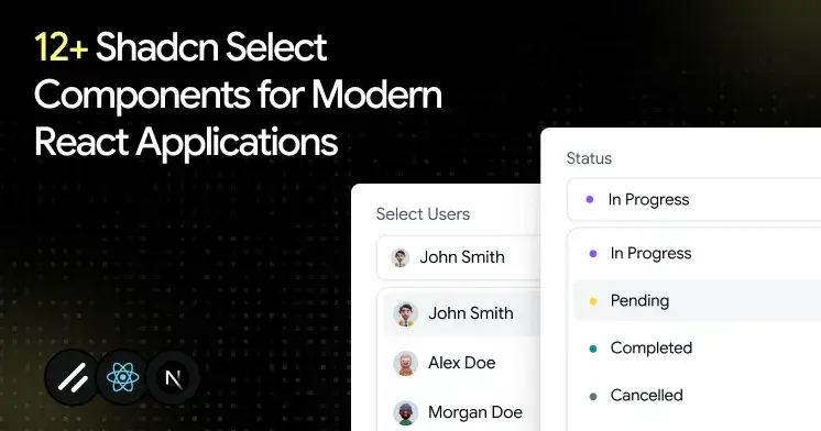 12+ Best Shadcn Select Examples for React & Next.js Apps