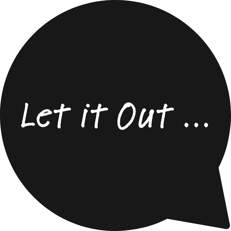 Let it Out - Anonymous Frustration Wall