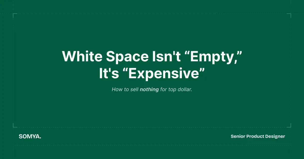 White Space Isn't "Empty," It's "Expensive"