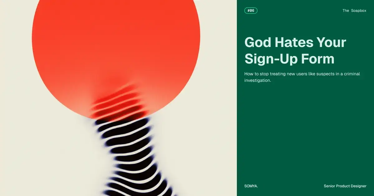 God Hates Your Sign-Up Form