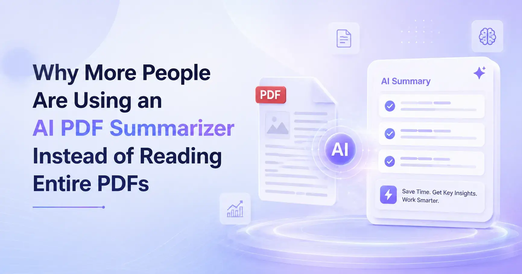 Why More People Are Using an AI PDF Summarizer Instead of Reading Entire PDFs