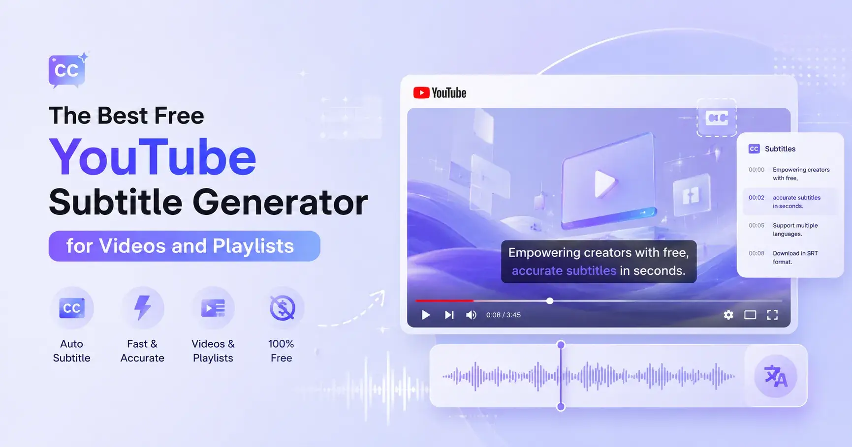 The Best Free YouTube Subtitle Generator for Videos and Playlists