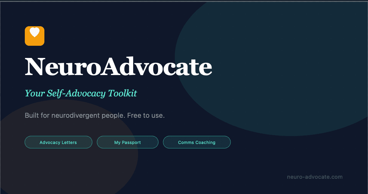NeuroAdvocate – Self-Advocacy Toolkit