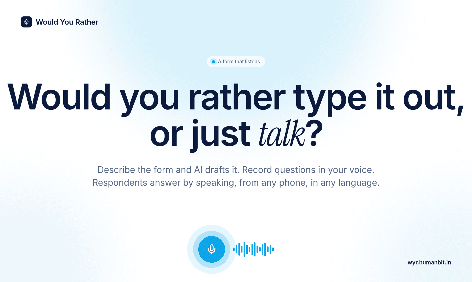 Would You Rather: a form that listens image 1
