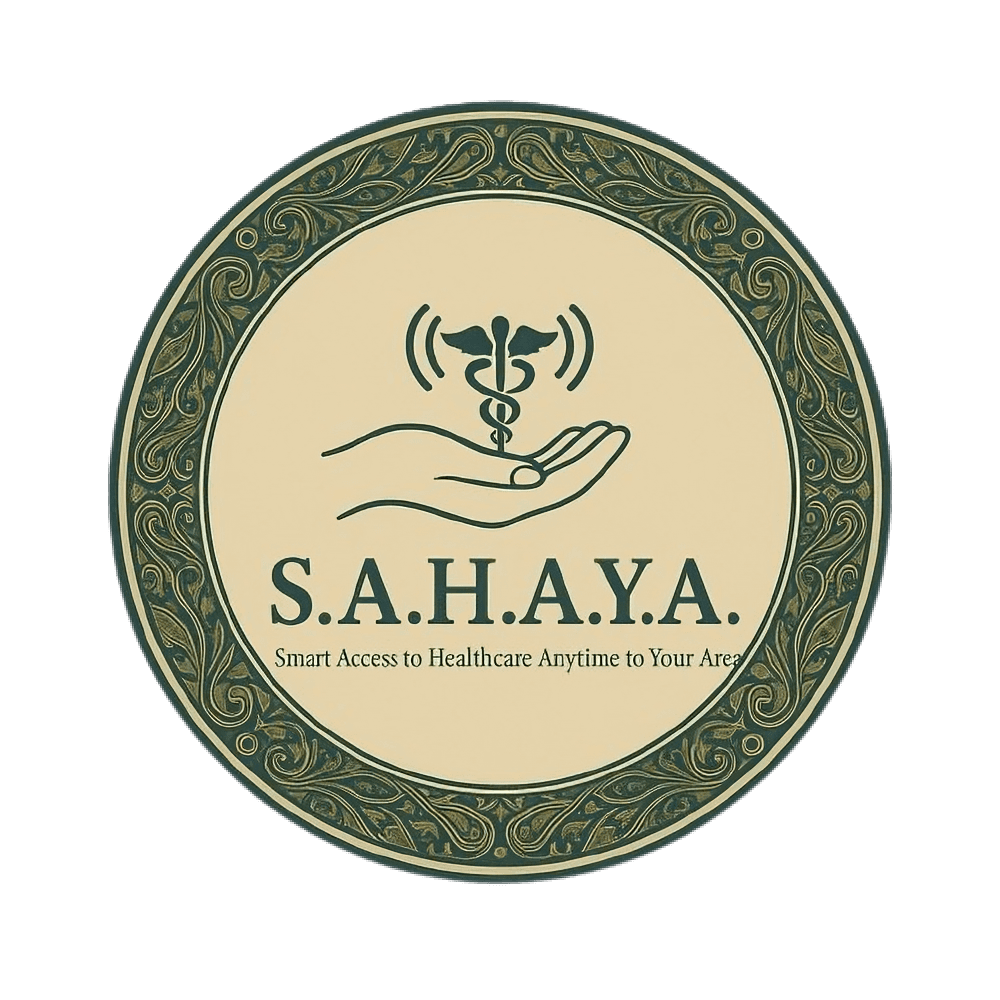 SAHAYA – Smart Access to Healthcare Anytime t