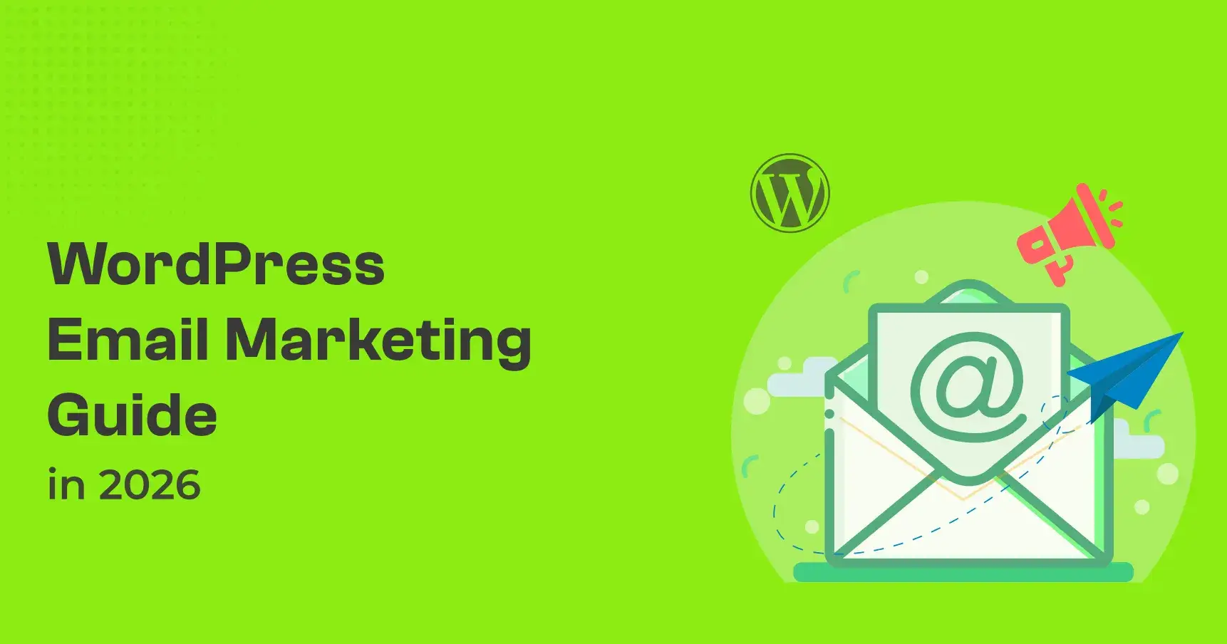 How to Start WordPress Email Marketing
