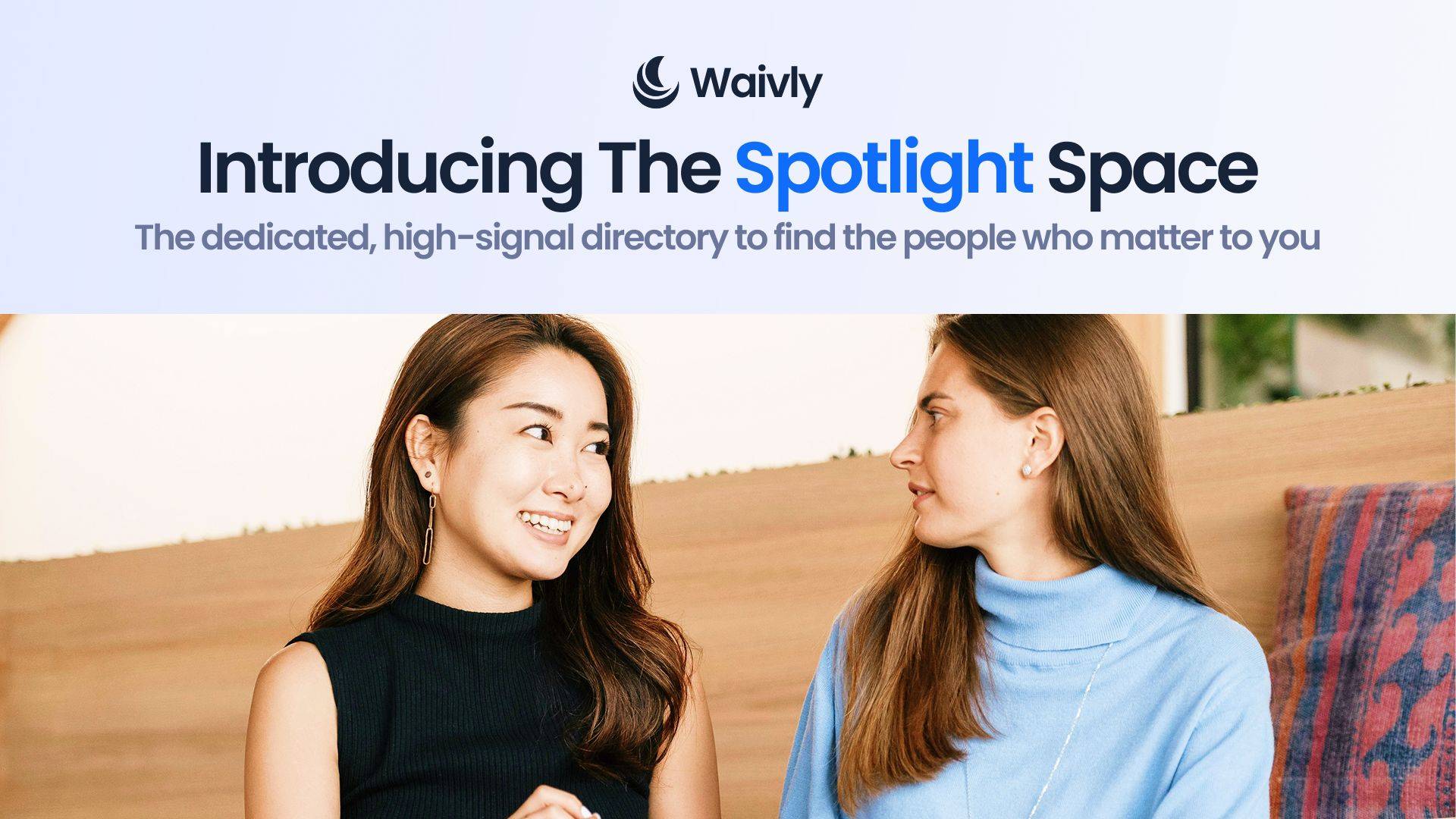 Waivly Spotlight - Find Who You Need image 1