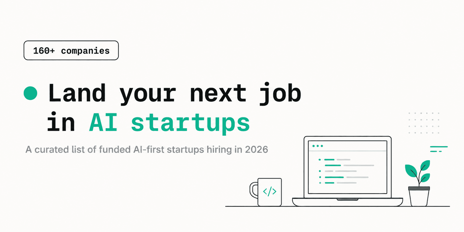 Awesome AI Startups Hiring in 2026 image 1