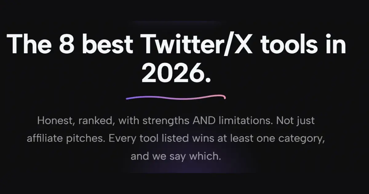 The 8 best Twitter/X tools in 2026