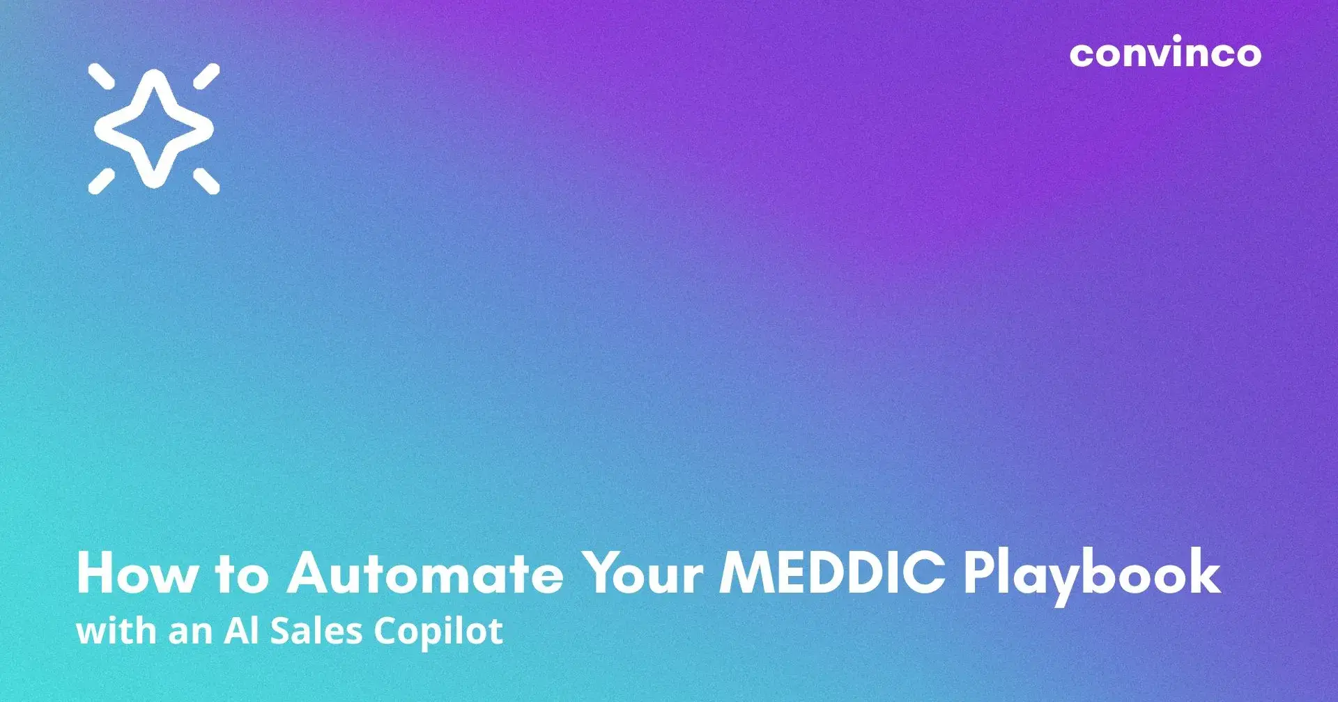 How to Automate Your MEDDIC Playbook with an Al Sales Copilot