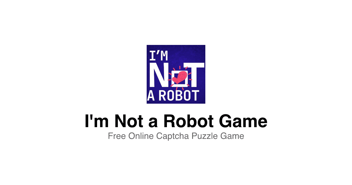 I'm Not a Robot Game image 1