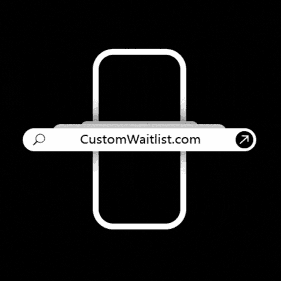 Custom Waitlist