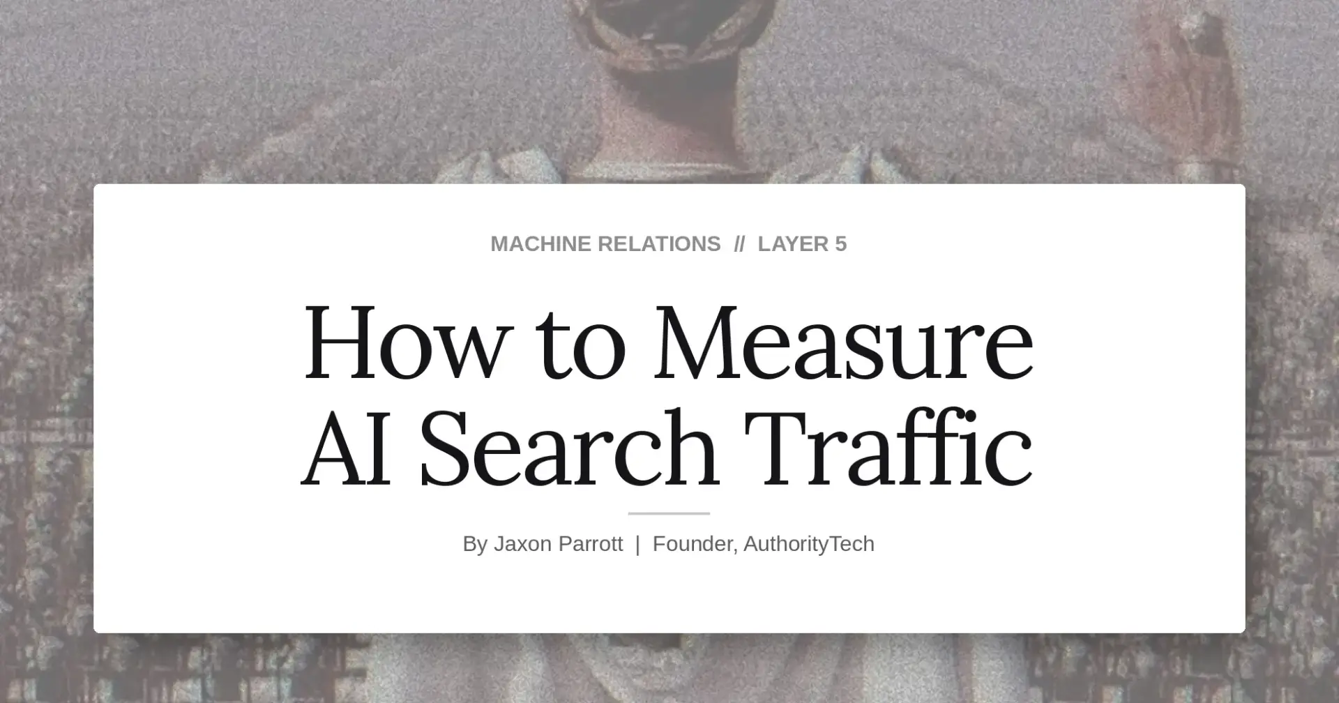 How to Measure AI Search Traffic: Why Every Attribution Tool Is Solving Half the Problem