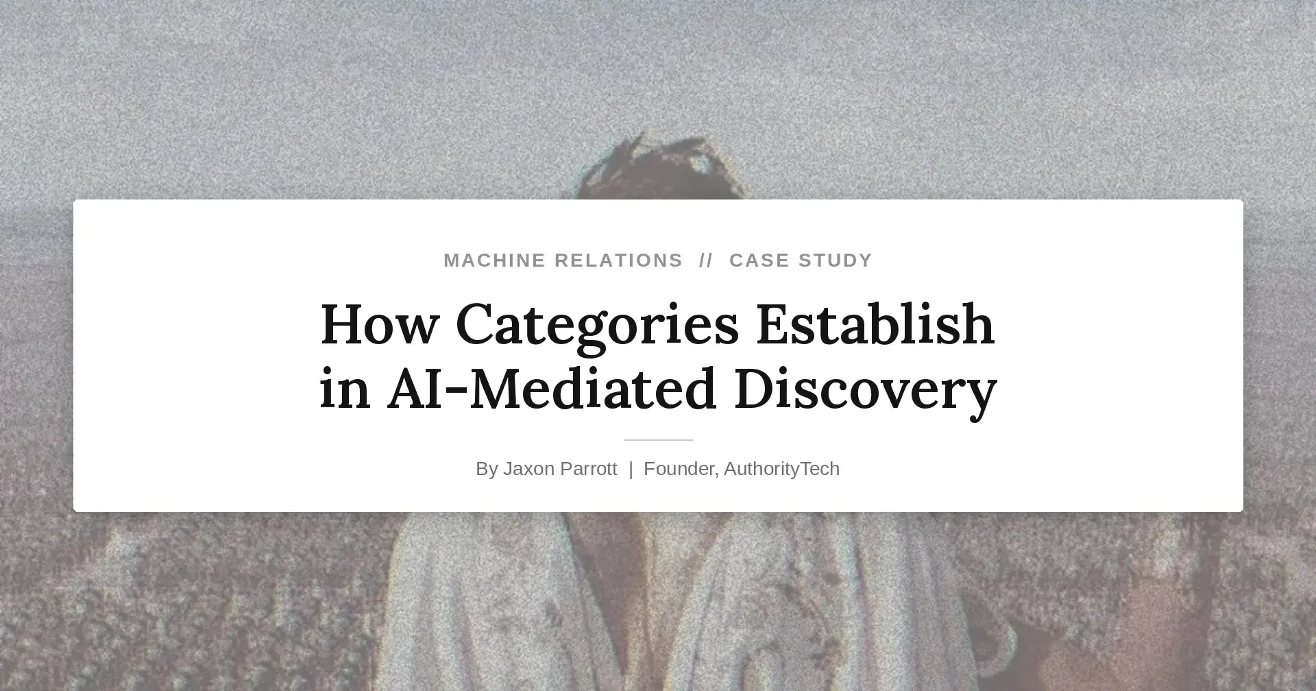How Categories Establish in AI-Mediated Discovery: Machine Relations as a Case Study