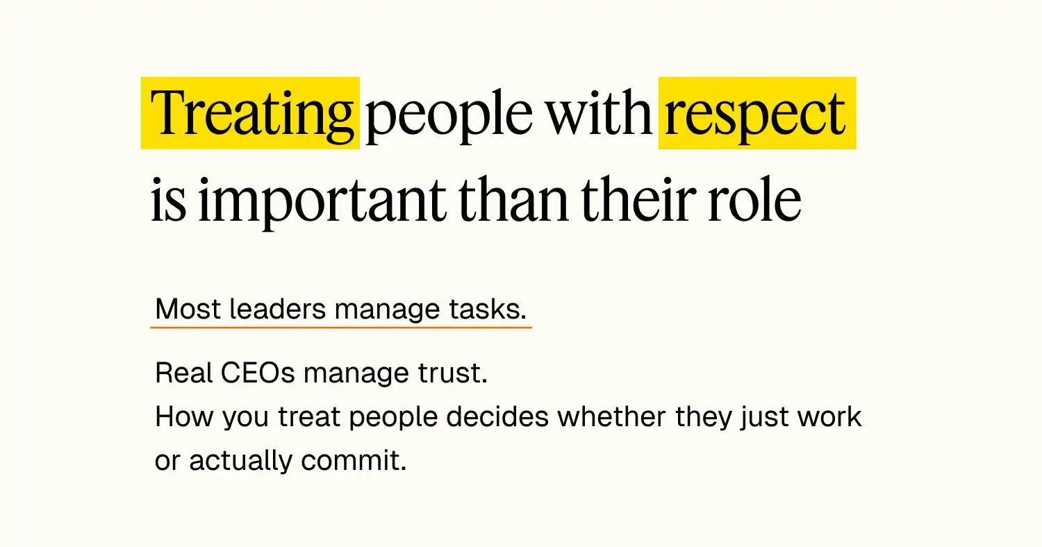 Treating people with respect is more important than their role