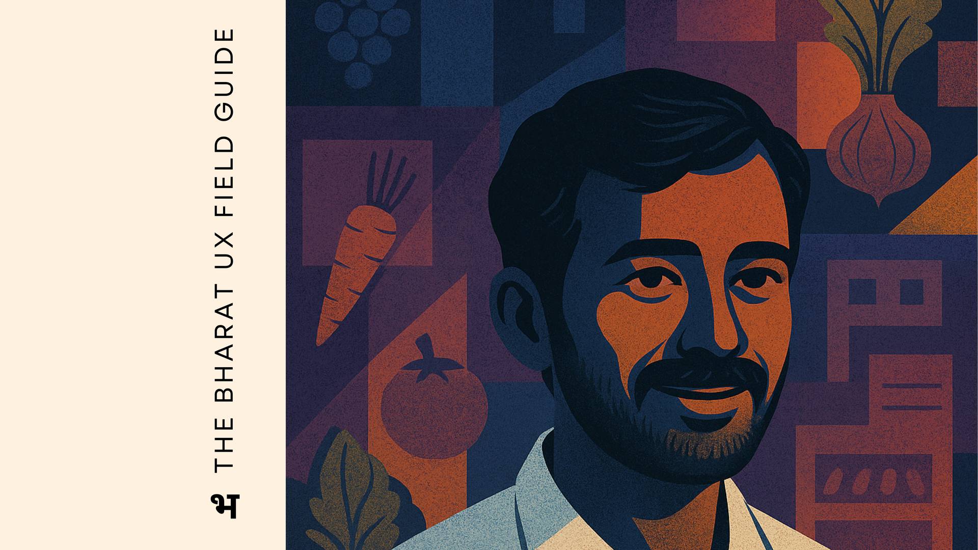 The Bharat UX Field Guide image 1