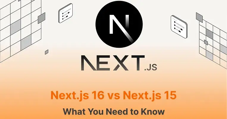 Next.js 16 vs Next.js 15: A Developer's Practical Guide