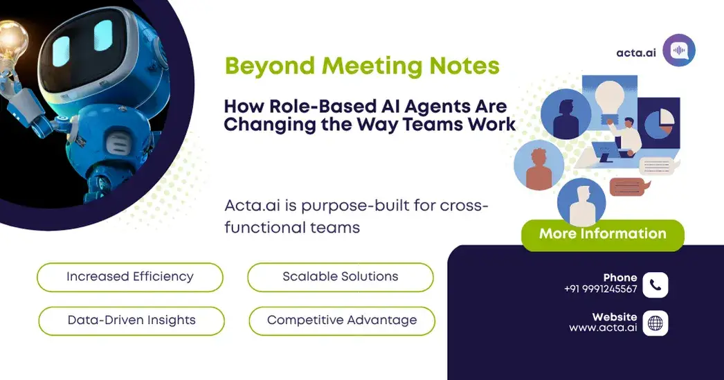 Beyond Meeting Notes: How Role-Based AI Agents Are Changing the Way Teams Work