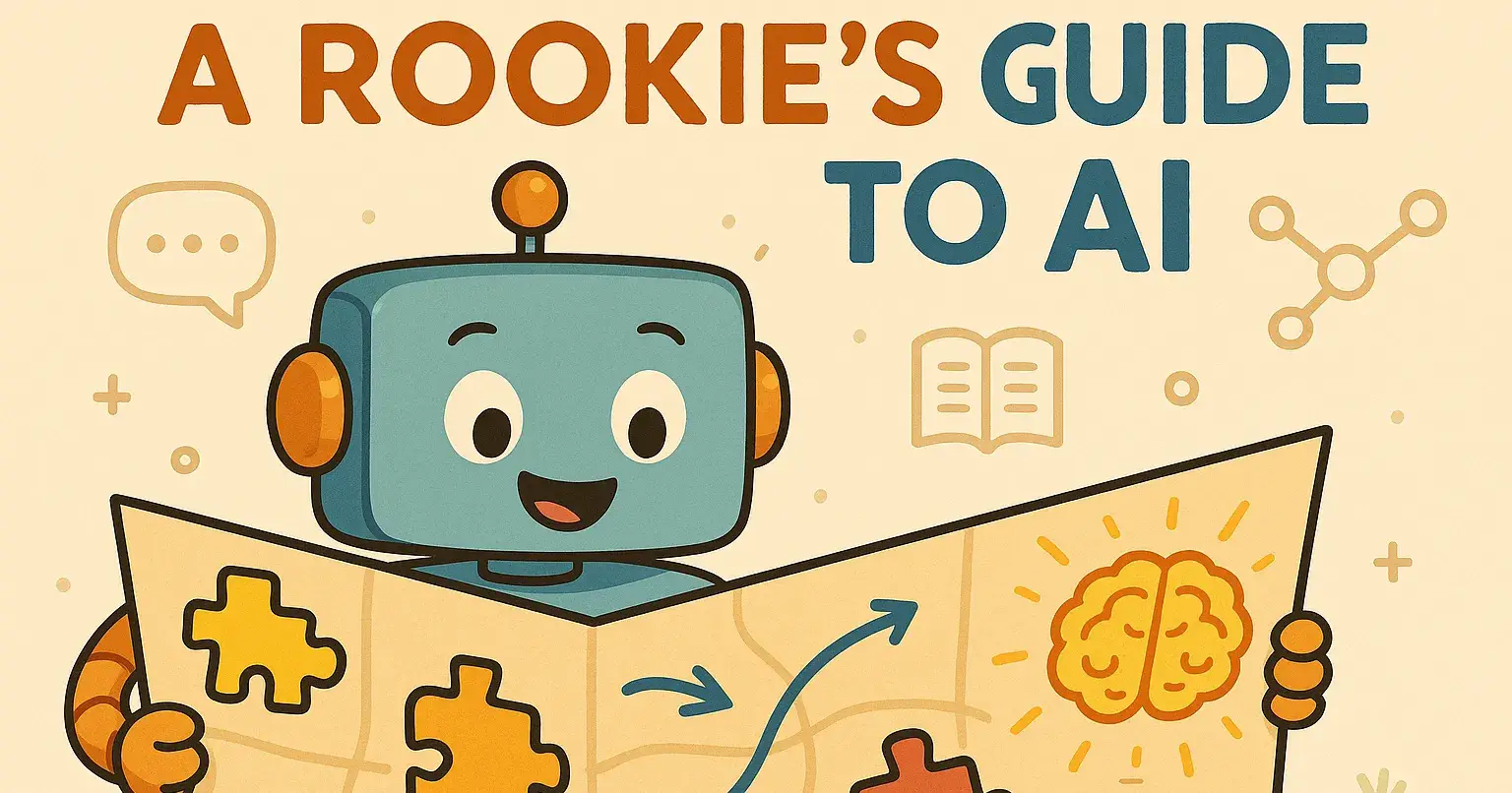 A Rookie’s understanding of AI