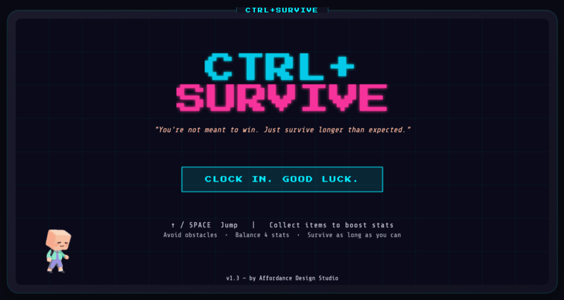 CTRL+SURVIVE — Don't Win. Just Survive. image 3