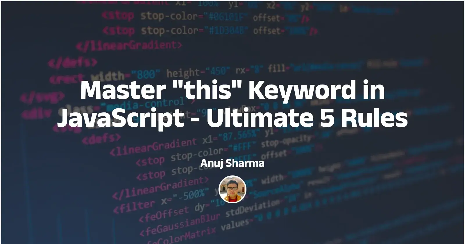 Master "this" Keyword in JavaScript - Ultimate 5 Rules