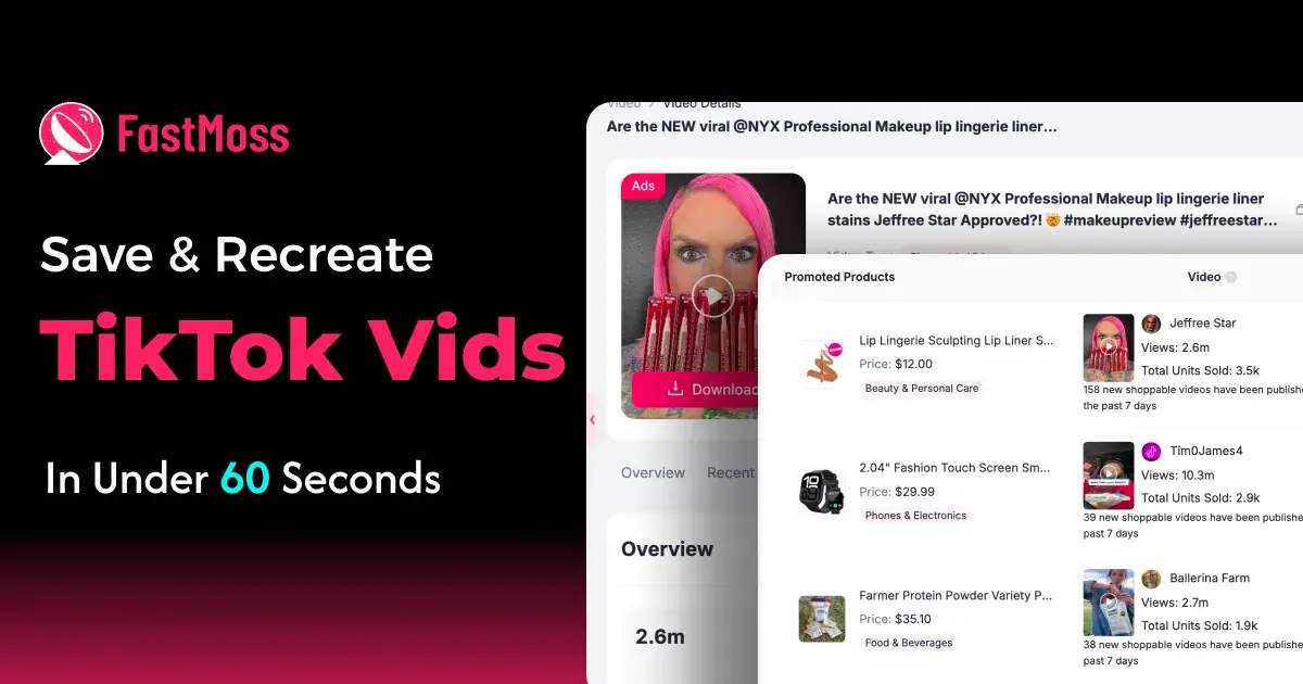 FastMoss Launches TikTok Video Downloader