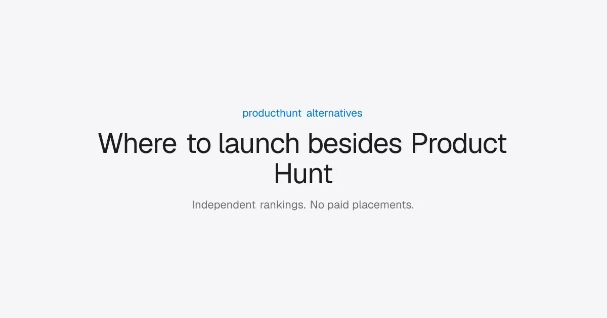 Beyond Product Hunt: How to Find the Right Places to Launch Your Startup