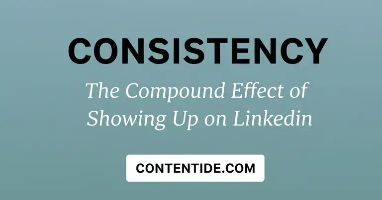 How to Build a Consistent LinkedIn Posting Habit