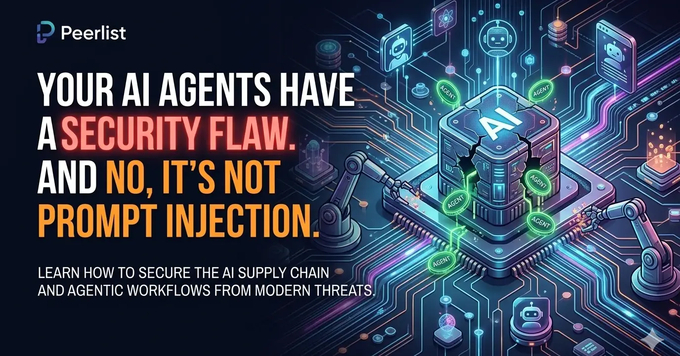 Your AI agents have a security flaw. And no, it’s not prompt injection.