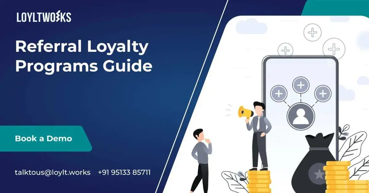 REFERRAL LOYALTY PROGRAMS: THE COMPLETE GUIDE TO REINVENTING BUSINESS GROWTH