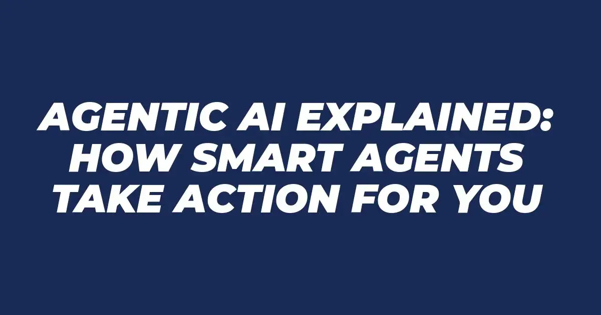 What Is Agentic AI? and How it Works??