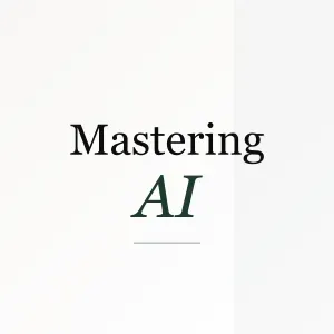 Mastering Ai